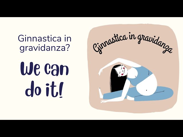 Ginnastica in gravidanza: si può fare!