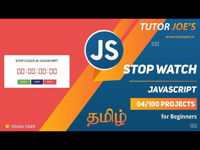 Stop Watch in Pure HTML CSS and JS | Tutor Joes  |  Tamil | Project -4 /100