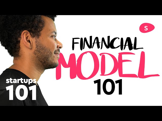 Startup Financial Modeling 101: Tutorial and Template