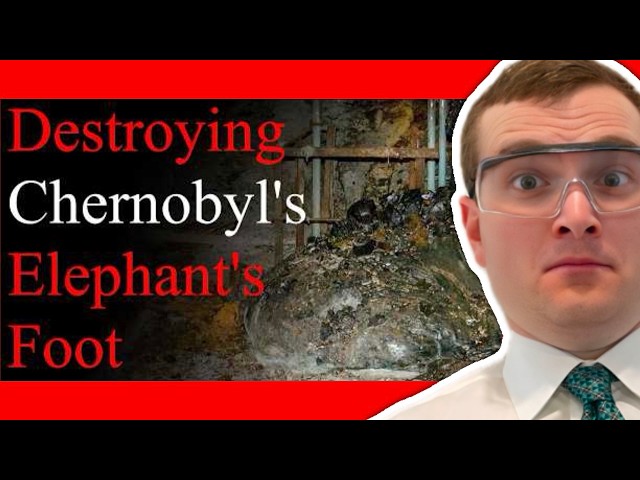 Destroying Chernobyl's Elephant's Foot - Nuclear Engineer Reacts to That Chernobyl Guy