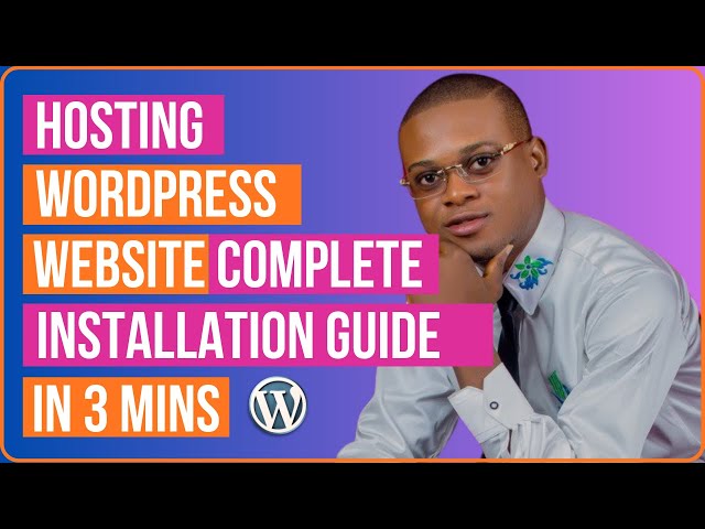 Hosting WordPress Website Complete Installation Guide