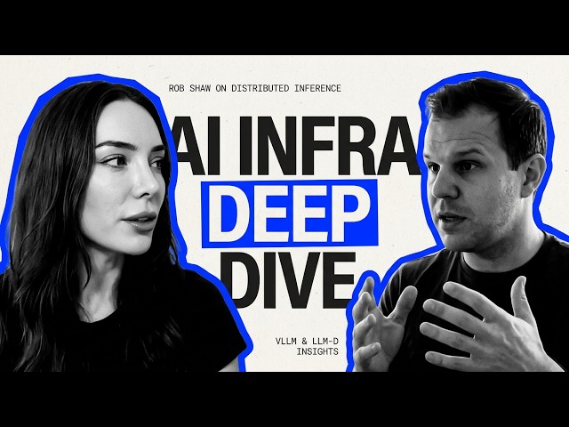 How vLLM and llm-d Changed AI Inference with Rob Shaw