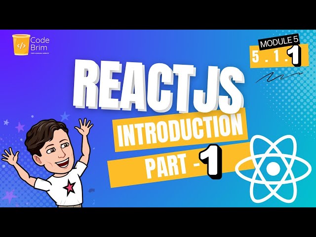 Introduction to ReactJS | What is React & Why Use It?