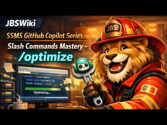 SSMS GitHub Copilot Series: Slash Commands Mastery - /optimize