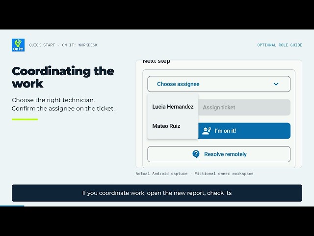 Quick start: coordinate the first report | On it! Workdesk