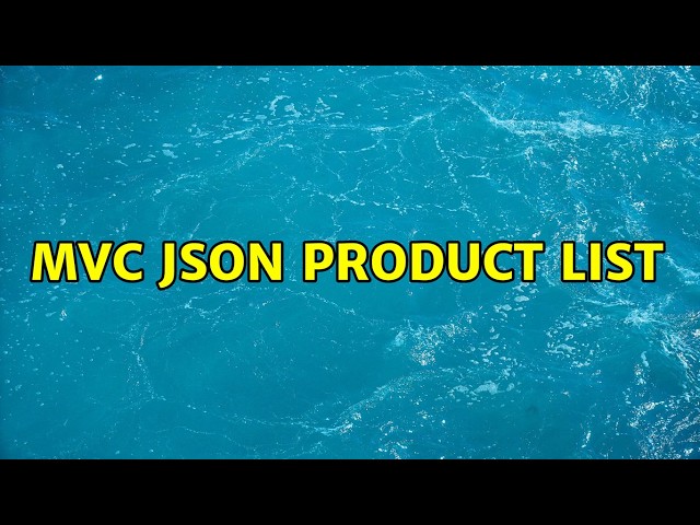 mvc json product list (2 Solutions!!)