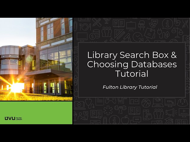 Library search box tutorial & choosing a database