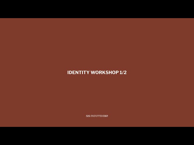 IDENTITY WORK | CREATING YOUR 2.0 SELF