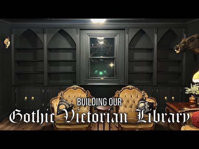 Building Our Gothic Victorian Library