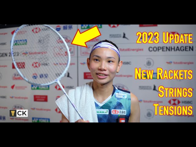 2023 Update - Badminton Rackets, Strings & Tensions of Pro Women Singles Badminton Players