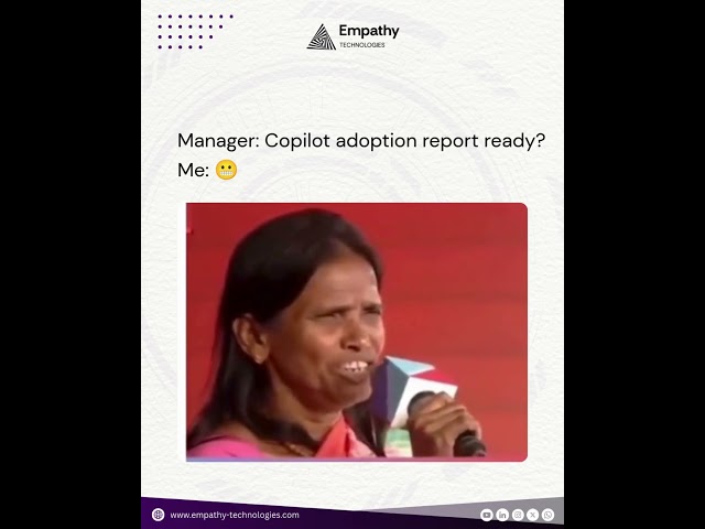 POV: Your Manager Asks for the Copilot Adoption Report 😭📊