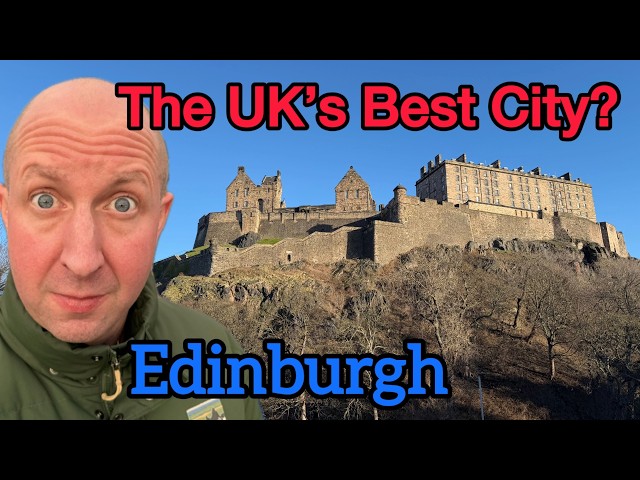 Is Edinburgh Worth The Hype!?