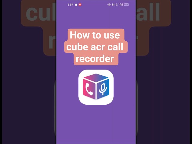 How to Use Cube ACR Call Recorder 📞 | Easy Setup 2026 #callrecording