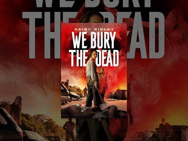 We Bury the Dead