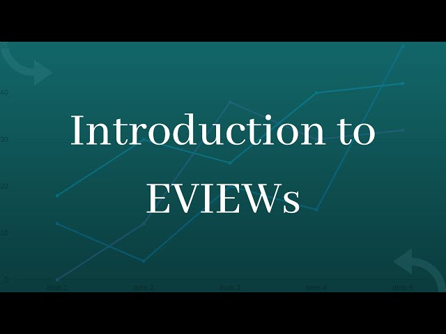 Introduction to EVIEWs