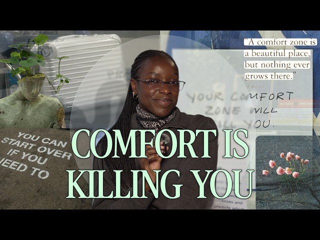 You’re choosing comfort over the life you want
