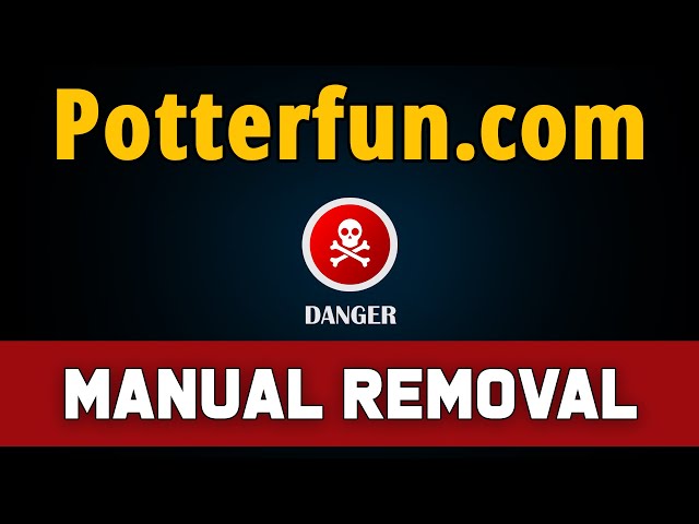 Potterfun.com Hijacker: How to Remove Potterfun.com Virus?