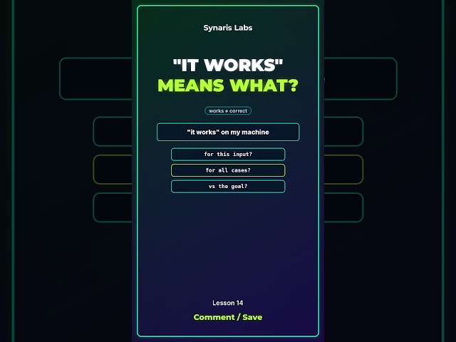 What Does It Mean That a Program “Works”? | Synaris Labs