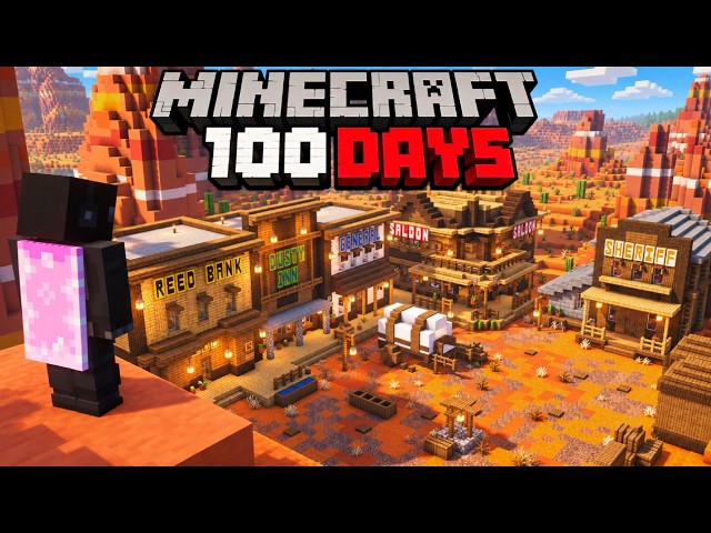 I Spent 100 Days Building a Wild West Town in Minecraft