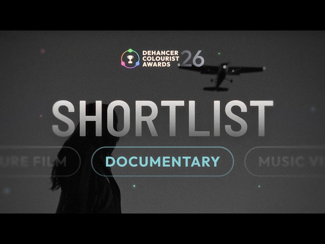 Dehancer Colourist Awards 2026 | Best Documentary Colour Grading