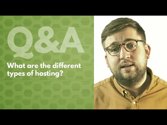 What are the Different Types of Hosting? - Hyve Managed Hosting Q&A