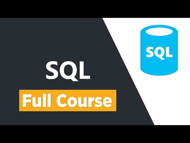 SQL Tutorial for Beginners - Full Course