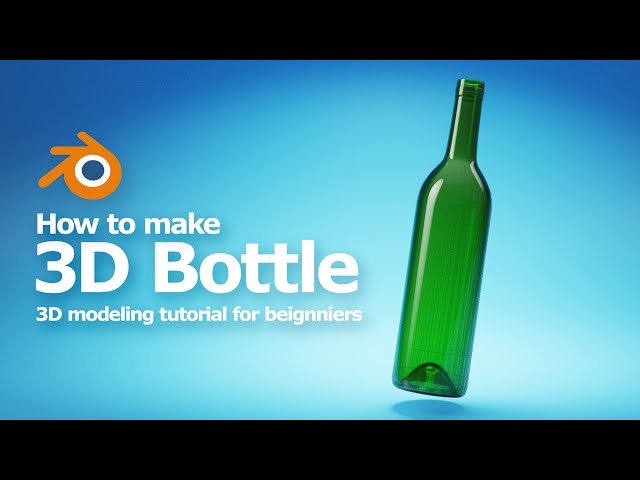 How to model a bottle in Blender, 3D modeling tutorial for beginners