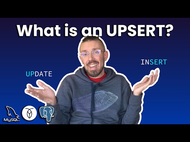 What is an UPSERT and how to do them in MySQL, Postgres, & CockroachDB