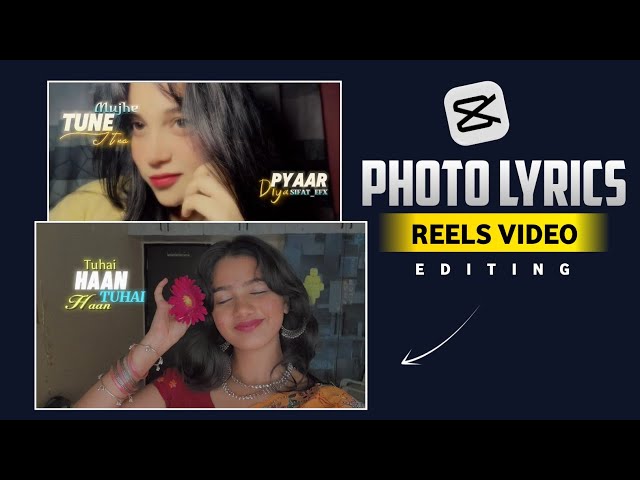 Trending Photo Lyrics Video Editing In Capcut | Lyrics Reels Video Editing In Capcut