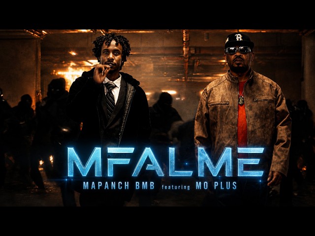 Mapanch BMB Featuring Mo Plus - MFALME