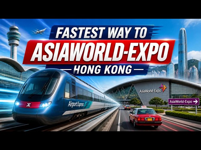 How to Get to AsiaWorld-Expo in Hong Kong (the Fastest Way)