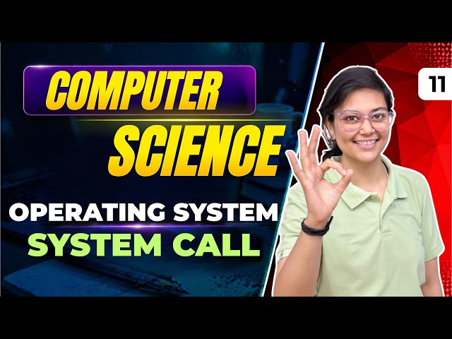 Operating System | System Call | UGC NET Computer Science by Aditi Mam | Bits & Bytes
