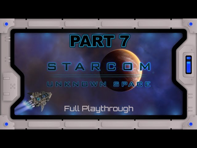 Starcom: Unknown Space - Ganymede Build - Part 7