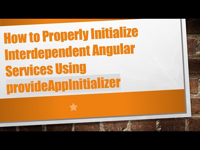 How to Properly Initialize Interdependent Angular Services Using provideAppInitializer