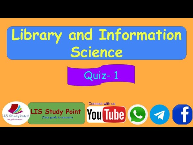 Library and Information Science Quiz - 1 // for UGCNET / DSSSB / NVS / KVS / RSMSSB / SSC /OSSC/OAVS