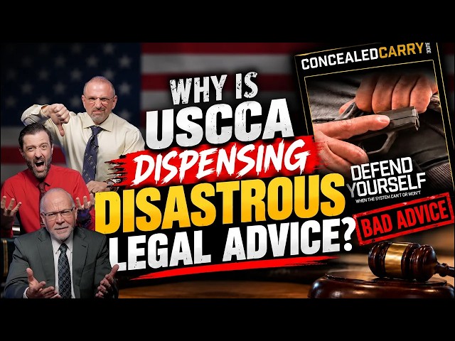 Why is USCCA Dispensing Disastrous Legal Advice?