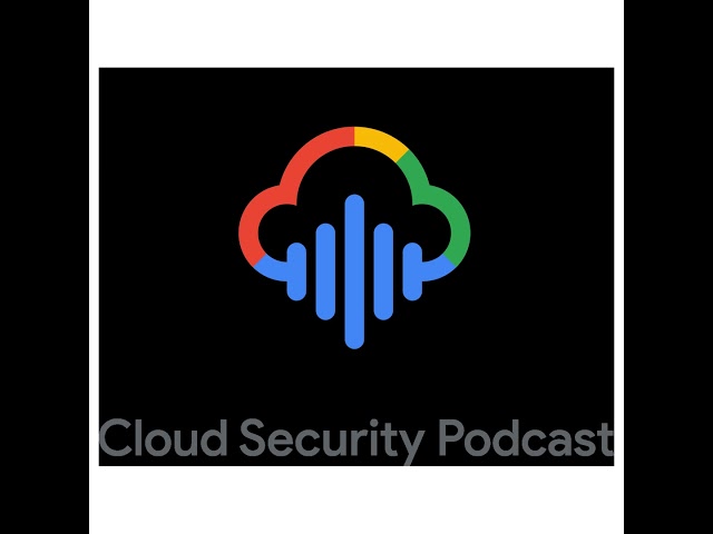 EP163 Cloud Security Megatrends: Myths, Realities, Contentious Debates and Of Course AI