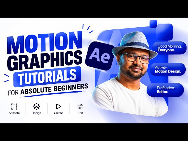 Motion Graphics for Absolute Beginners – Learn After Effects Step by Step.