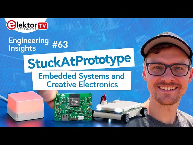 StuckAtPrototype: Embedded Systems and Creative Electronics — EEI #63