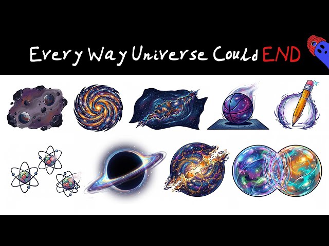 Every Way the Universe Could End Explained | Maybe RIGHT NOW?! 