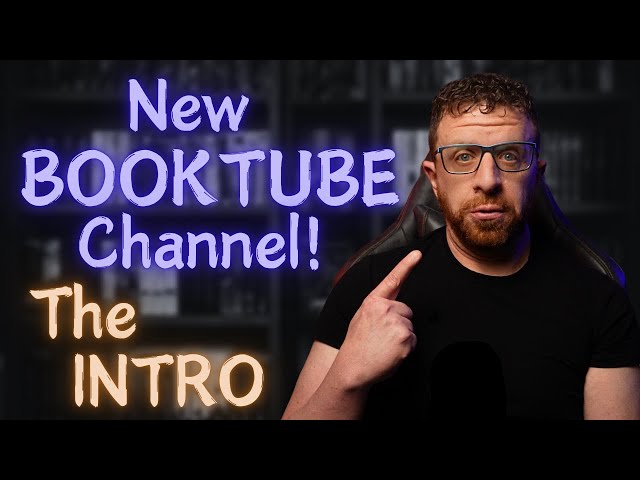 New Booktuber Intro!