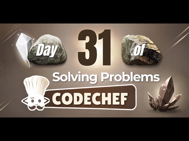Day 31 of solving problems in Code Chef | Petrologist_Ariz |
