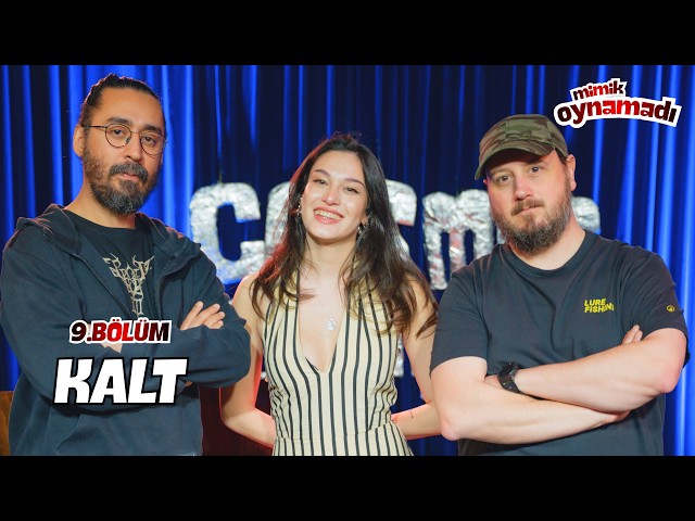KALT - Ozan Akyol, Erman Çağlar | MİMİK OYNAMADI - 9. Bölüm