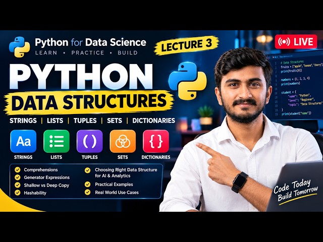 Python Data Structures in One Shot 🔥 | Lists, Tuples, Sets & Dictionaries | Lecture #3