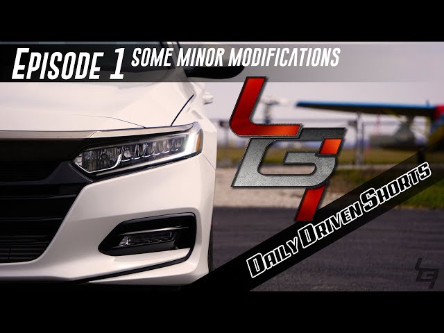 Modding a 2018 Accord | DD Shorts | Ep. 1
