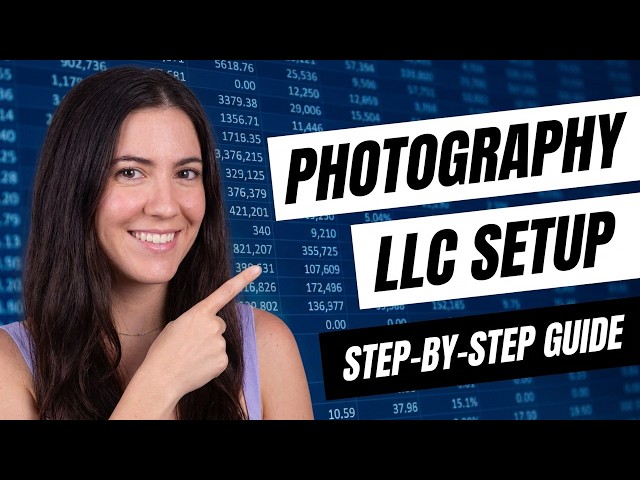 How To Start An LLC For Photography Business