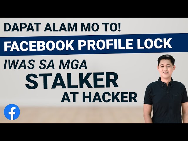 PAANO I-LOCK ANG FACEBOOK PROFILE (How to Lock Your Facebook Profile)