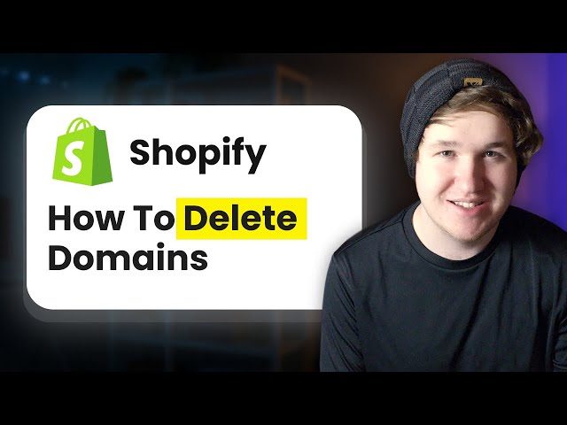 How To Delete Domains From Shopify (Step By Step)