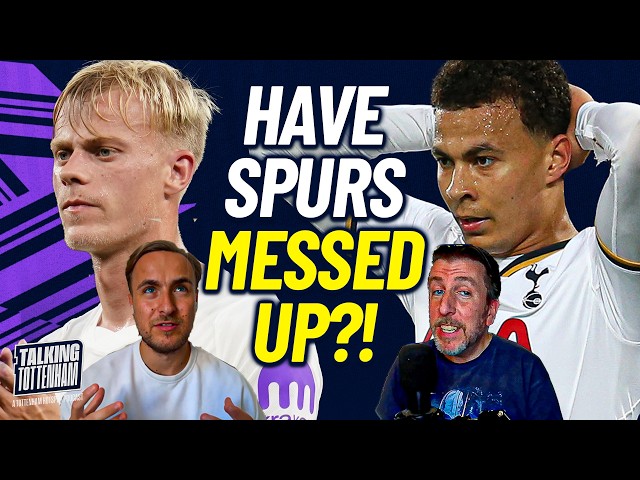 Tottenham's transfer MISTAKE, young player PROBLEMS and Dele development!