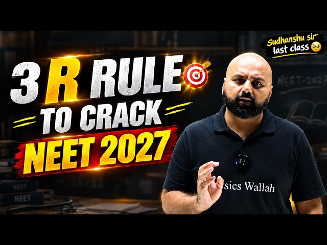 CRACK NEET WITH 3 "R" RULES 🤯🔥|| sudhanshu sir last class 💔😖|| sudhanshu sir emotional ||